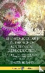 Benjamin, Walter (Northumbria University), Zohn, Harry - The Work of Art in the Age of Mechanical Reproduction