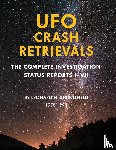 Stringfield, Leonard - UFO Crash Retrievals: The Complete Investigation - Status Reports I-VII (1978-1994)