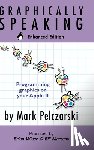 Pelczarski, Mark - Graphically Speaking: Enhanced Edition