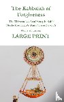 Abramson, Henry, Cordovero, Moshe - The Kabbalah of Forgiveness LARGE PRINT