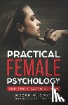 Clare, David - Practical Female Psychology: For the Practical Man