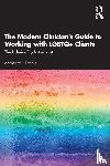 Nichols, Margaret - The Modern Clinician's Guide to Working with LGBTQ+ Clients
