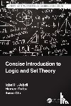 Jebril, Iqbal H. (Associate Professor, Dutta, Hemen, Cho, Ilwoo (St. Ambrose University) - Concise Introduction to Logic and Set Theory