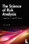 Aven, Terje (University of Stavanger - The Science of Risk Analysis