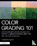 Haine, Charles (Feirstein Graduate School of Cinema - Color Grading 101