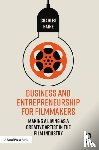 Haine, Charles (Feirstein Graduate School of Cinema, USA) - Business and Entrepreneurship for Filmmakers