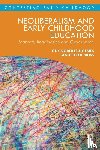 Roberts-Holmes, Guy (UCL Institute of Education, Moss, Peter (Institute of Education - Neoliberalism and Early Childhood Education