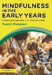 Mukadam, Yasmin - Mindfulness in Early Years