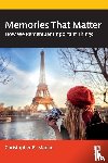 Madan, Christopher R. - Memories That Matter