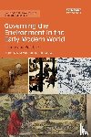  - Governing the Environment in the Early Modern World