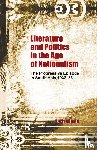 Ahmed, Talat - Literature and Politics in the Age of Nationalism