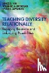 Kim, Grace S. (Boston University), Donovan, Roxanne A. (Kennesaw State University), Suyemoto, Karen L. (University of Massachusetts Boston) - Teaching Diversity Relationally