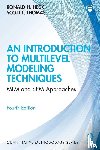 Heck, Ronald (University of Hawaii, Thomas, Scott L. (University of Vermont - An Introduction to Multilevel Modeling Techniques