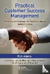 Adams, Rick - Practical Customer Success Management