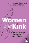Rehor, Jennifer, Schiffman, Julia - Women and Kink