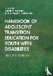  - Handbook of Adolescent Transition Education for Youth with Disabilities