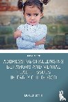 Bayat, Mojdeh (DePaul University - Addressing Challenging Behaviors and Mental Health Issues in Early Childhood