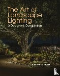 Lennox Moyer, Janet - The Art of Landscape Lighting