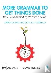 Crovitz, Darren, Devereaux, Michelle D. - More Grammar to Get Things Done