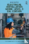 Linsley, Trevor - Electrical Installation Work: Level 3