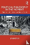 Josefson, Jim (Bridgewater College - Political Philosophy In the Moment