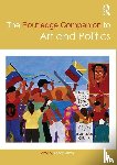  - The Routledge Companion to Art and Politics