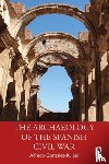Gonzalez-Ruibal, Alfredo - The Archaeology of the Spanish Civil War