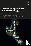  - Theoretical Approaches in Bioarchaeology
