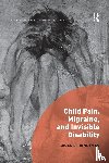Honeyman, Susan (University of Nebraska at Kearney - Child Pain, Migraine, and Invisible Disability
