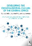 Zepeda, Sally J. (University of Georgia, Derrington, Mary Lynne, Lanoue, Philip D. - Developing the Organizational Culture of the Central Office