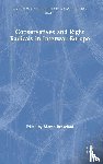 - Conservatives and Right Radicals in Interwar Europe