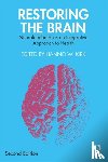  - Restoring the Brain