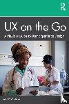 Mara, Andrew - UX on the Go