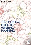 Haverly, Marie - The Practical Guide to Wedding Planning