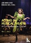 Deer, Joe, Dal Vera, Rocco - Acting in Musical Theatre