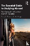 Klassen, Thomas R. (York University, Menges, Christine (WHU – Otto Beisheim School of Management - The Essential Guide to Studying Abroad