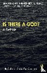 Oppy, Graham (Monash University, Pearce, Kenneth L. (Trinity College Dublin - Is There a God?