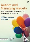  - Autism and Managing Anxiety
