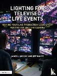 Moody, James L. (Los Angeles City College, Ravitz, Jeff - Lighting for Televised Live Events
