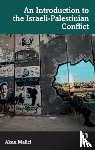 Malici, Akan - An Introduction to the Israeli-Palestinian Conflict