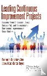 Aleu, Fernando Gonzalez, Garza-Reyes, Jose Arturo - Leading Continuous Improvement Projects