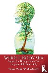 Walker, Melissa (Somatic Sex & Relationship Therapist) - Whole-Body Sex