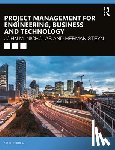 Nicholas, John M., Steyn, Herman (University of Pretoria - Project Management for Engineering, Business and Technology