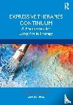 Hinz, Lisa D. (clinical psychiatrist and registered art therapist - Expressive Therapies Continuum