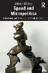 Glezos, Simon (University of Victoria - Speed and Micropolitics