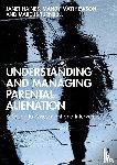 Haines, Janet, Matthewson, Mandy (University of Tasmania, Turnbull, Marcus - Understanding and Managing Parental Alienation