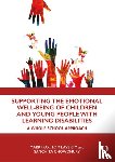 Fox, Mark, Laverty, Tom, Chowdhury, Sanchita - Supporting the Emotional Well-being of Children and Young People with Learning Disabilities