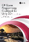 Murray, Jeff W. (Psychic Parrot Games - C# Game Programming Cookbook for Unity 3D