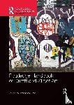 - Routledge Handbook of Graffiti and Street Art