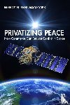Whitman Cobb, Wendy N. (School of Advanced Air and Space Studies (SAASS) - Privatizing Peace